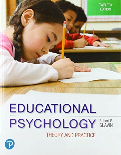 One of the most important things that educators need to be aware of is the social, moral, and emotional development of their students. . Educational psychology theory and practice 13th edition pdf